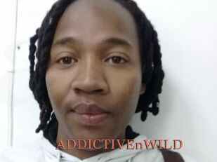 ADDICTIVEnWILD