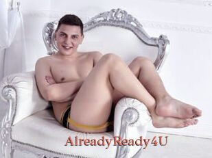 AlreadyReady4U