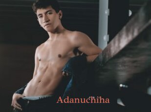 Adanuchiha