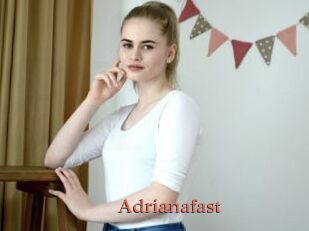 Adrianafast