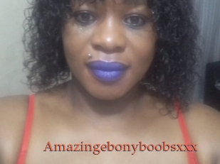 Amazingebonyboobsxxx