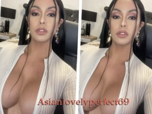 Asianlovelyperfect69