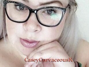 CaseyCurvaceousK