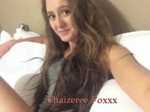 Chaizeree_Foxxx