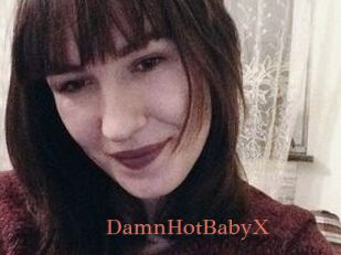 DamnHotBabyX