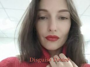 Disguise_Desire