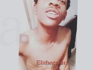 Elithegreat