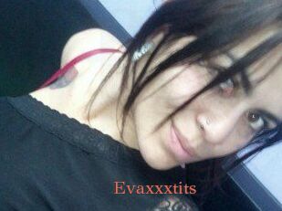 Evaxxxtits