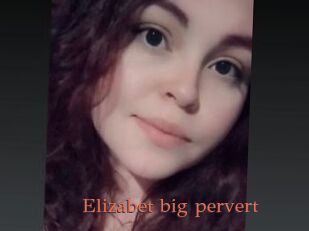 Elizabet_big_pervert