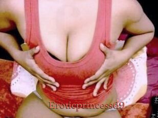 Eroticprincess69