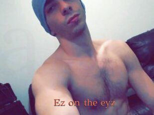 Ez_on_the_eyz