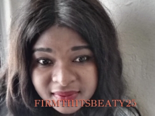 FIRMTIIITSBEATY25