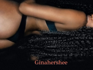 Ginahershee