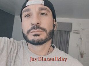 JayBlazeallday