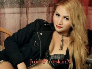 JuicyForeskinX