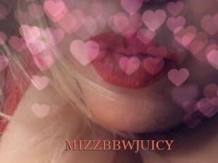 MIZZBBWJUICY