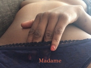 Madame