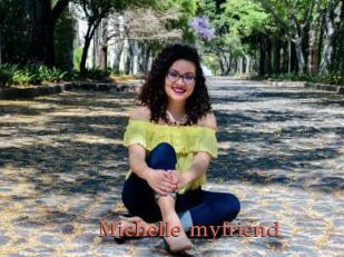 Michelle_myfriend