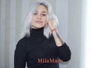 MilaMace