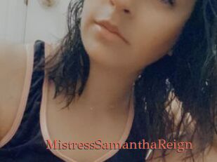 MistressSamanthaReign