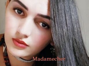 Madamecher