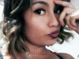 Mariamdirty