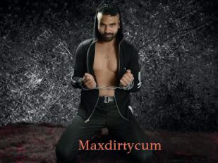 Maxdirtycum