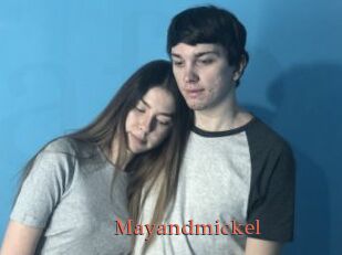 Mayandmickel