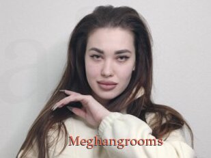 Meghangrooms