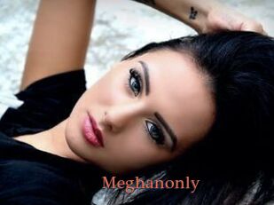 Meghanonly