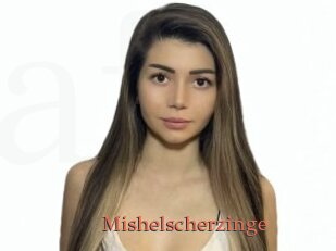 Mishelscherzinge