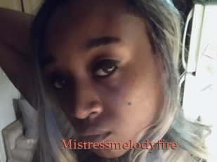 Mistressmelodyfire