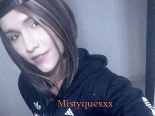 Mistyquexxx