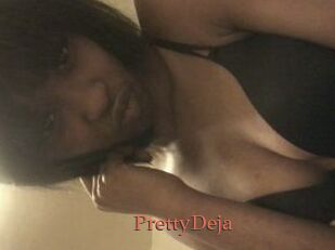 PrettyDeja