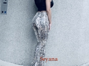 Seyana