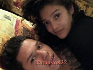 Tamayox22