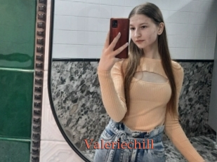 Valeriechill