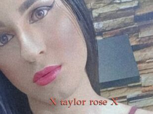 X_taylor_rose_X