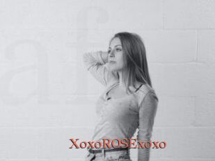 XoxoROSExoxo