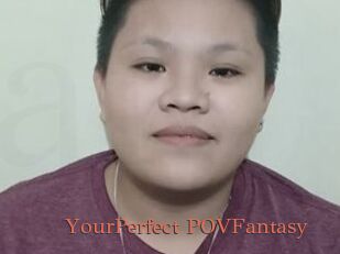 YourPerfect_POVFantasy